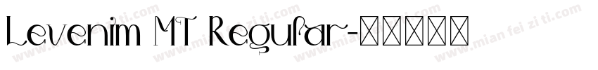 Levenim MT Regular字体转换